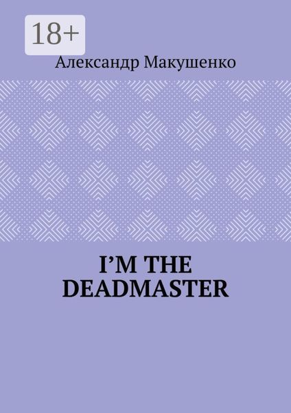 I’m the deadmaster