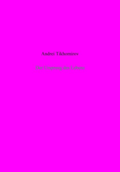 Der Ursprung des Lebens