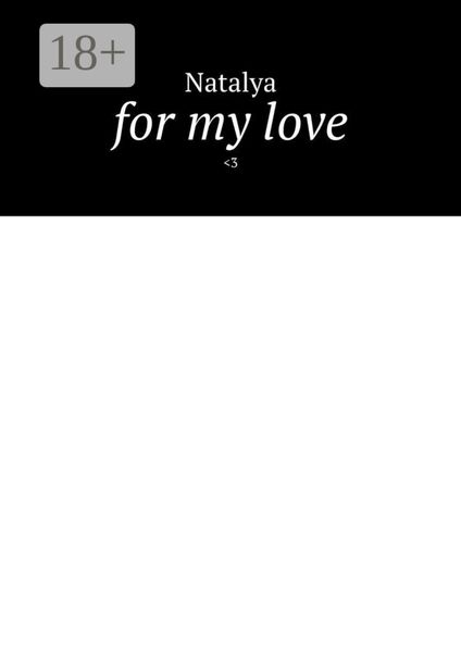 For my love. <3