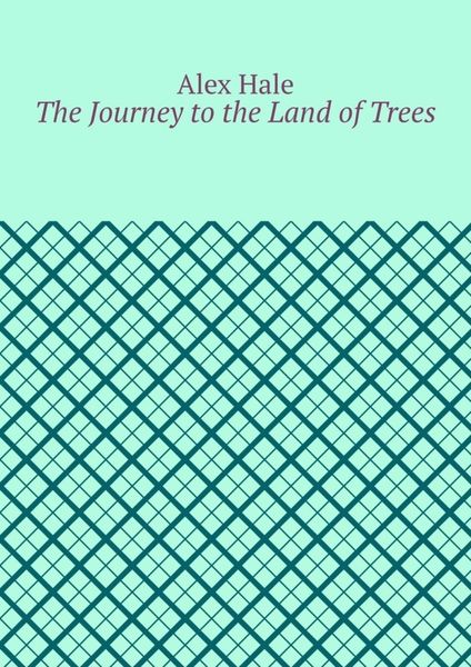 The Journey to the Land of Trees