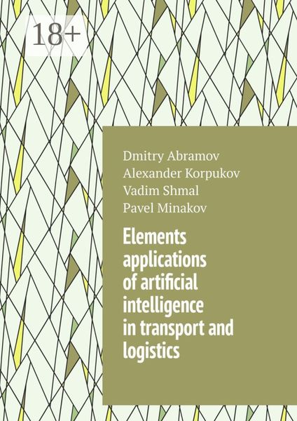 Elements applications of artificial intelligence in transport and logistics